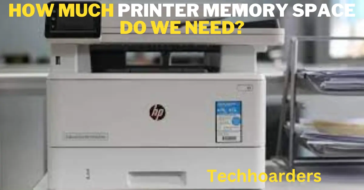Printer Memory Space
