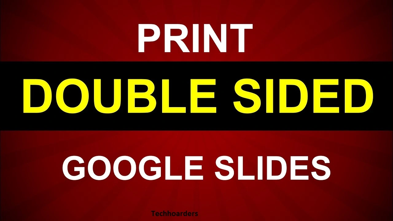 How To Print Double Sided On Google Slides 2022